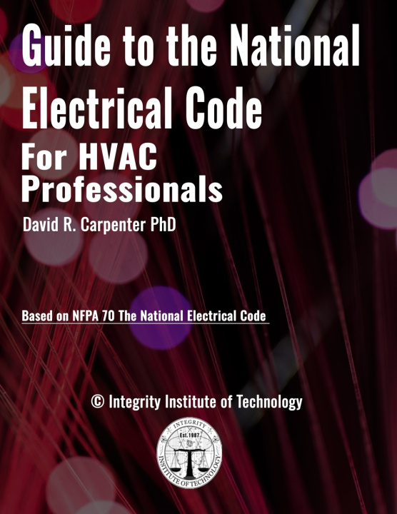Kniha Guide to the National Electrical Code for HVAC Professionals David R Carpenter PhD