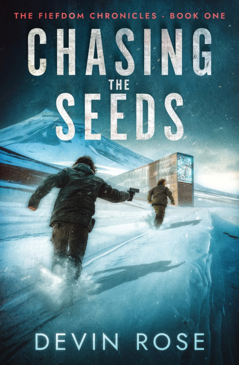 Kniha Chasing the Seeds Devin Rose