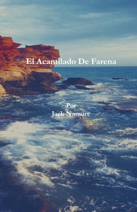 Книга El Acantilado de Farena Jack Namore
