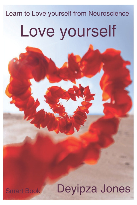 Kniha Love Yourseif Deyipza Jones