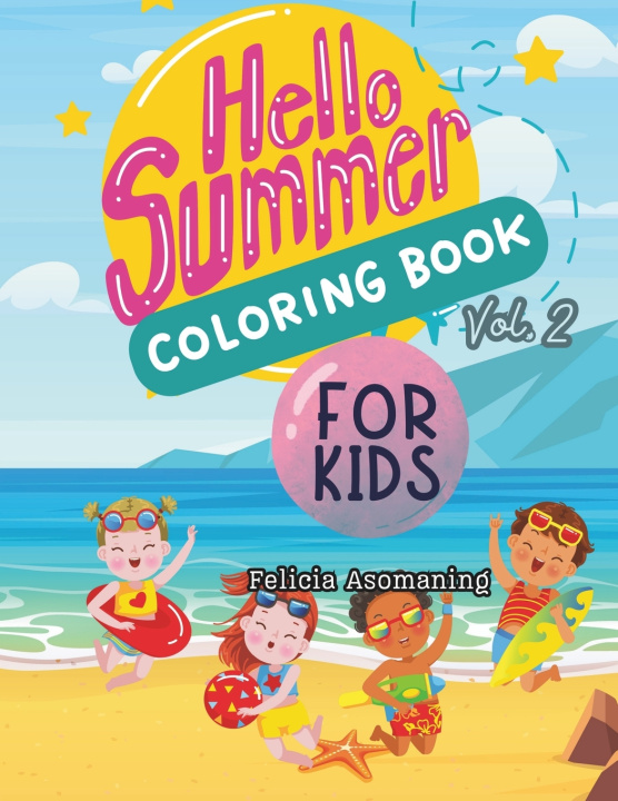 Kniha Hello Summer Felicia Asomaning