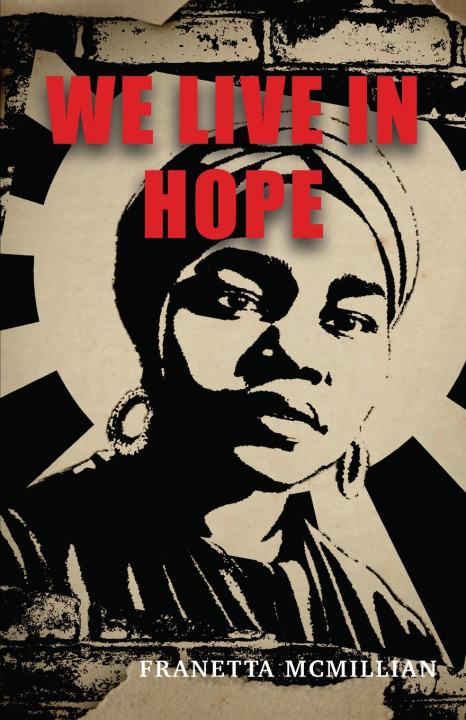 Книга We Live In Hope Franetta McMillian