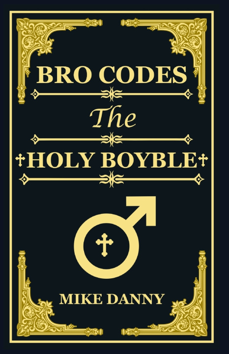 Kniha BRO CODES MIKE DANNY