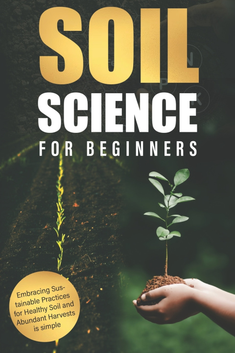 Kniha Soil Science for Beginners Alice Page