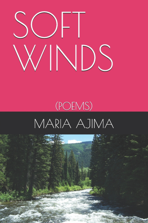 Kniha SOFT WINDS MARIA AJIMA