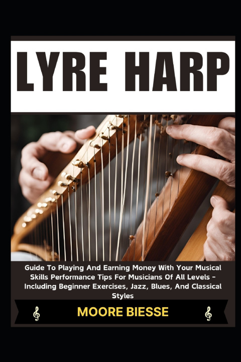 Kniha LYRE HARP MOORE BIESSE