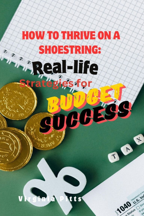Книга How to Thrive on a Shoestring Virginia Pitts