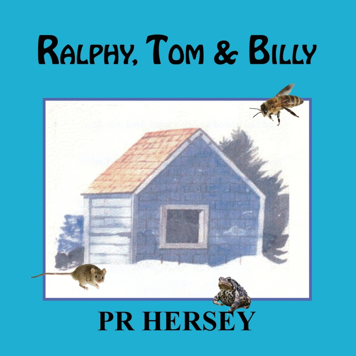 Kniha Ralphy, Tom & Billy Pamela R Hersey
