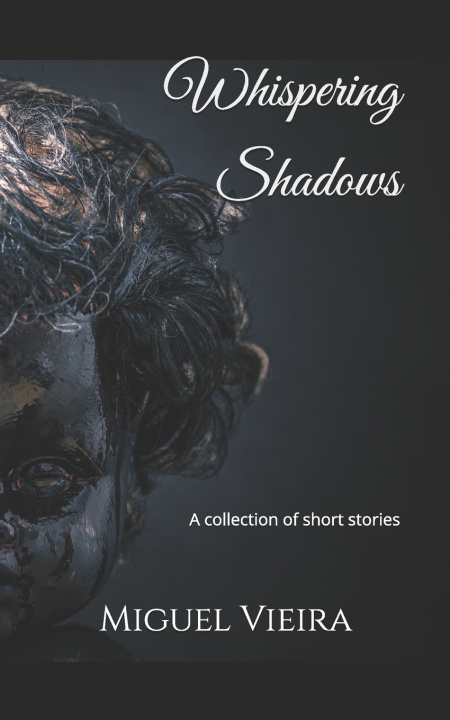 Kniha Whispering Shadows Miguel Vieira