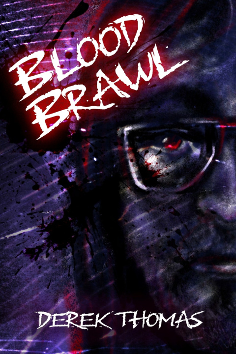 Buch Blood Brawl Derek Thomas