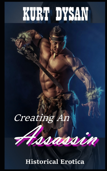Kniha Creating An Assassin Kurt Dysan