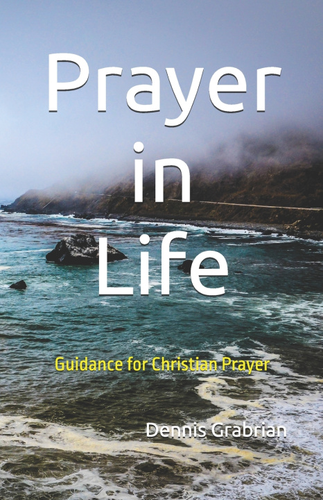 Kniha Prayer in Life Dennis Grabrian