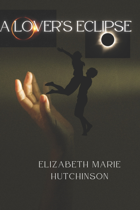 Kniha A Lover's Eclipse Elizabeth Marie Hutchinson