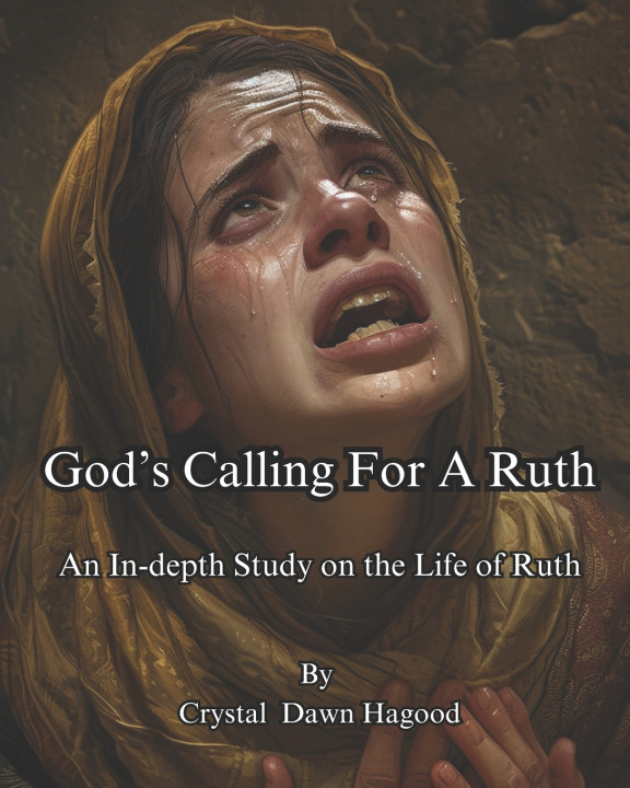 Knjiga God's Calling For A Ruth Crystal Dawn Hagood