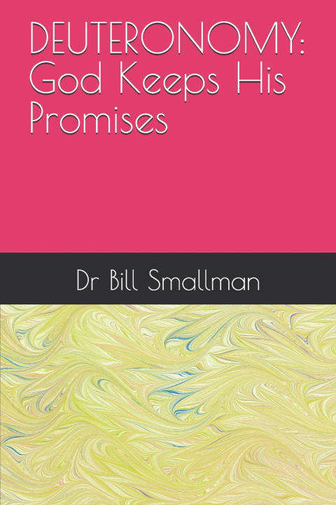 Könyv DEUTERONOMY Bill Smallman