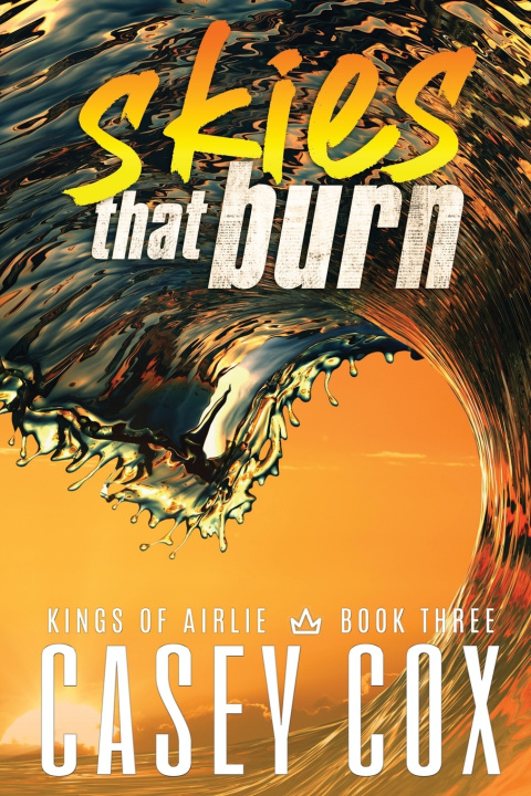 Книга skies that burn Casey Cox