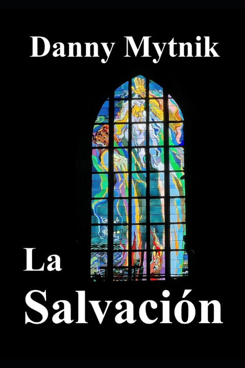 Kniha La Salvación Danny Mytnik