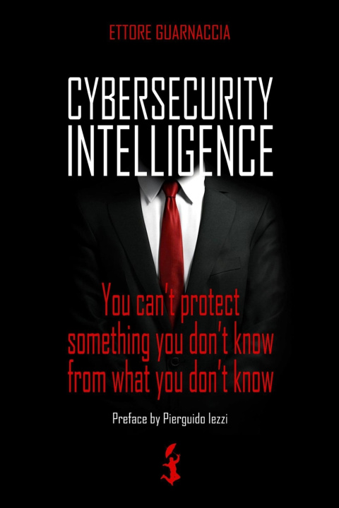 Könyv Cybersecurity Intelligence Ettore Guarnaccia