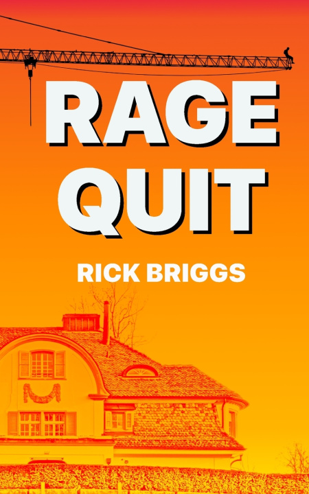 Kniha Rage Quit Rick Briggs