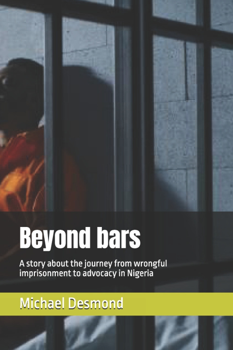 Kniha Beyond bars Michael C Desmond