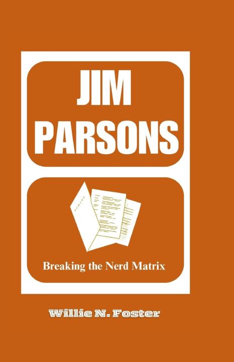 Knjiga JIM PARSONS Willie N. Foster