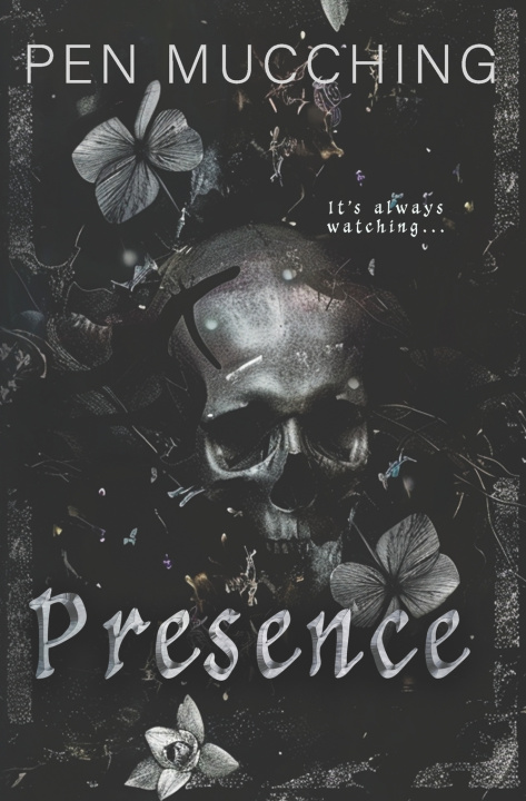 Kniha Presence Pen Mucching