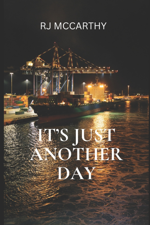 Kniha It's Just Another Day RJ McCarthy