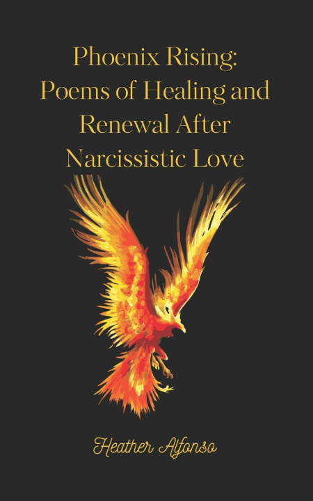 Knjiga Phoenix Rising Heather Alfonso