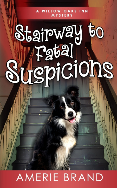 Kniha Stairway to Fatal Suspicions Amerie Brand