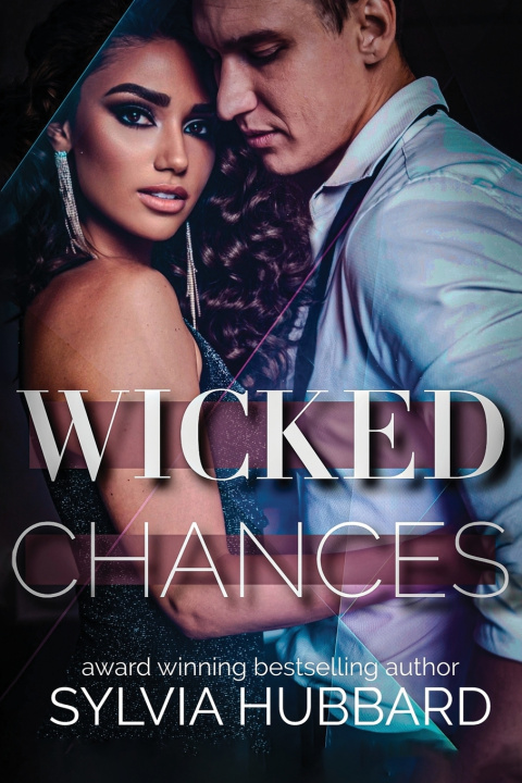 Knjiga Wicked Chances Sylvia Hubbard