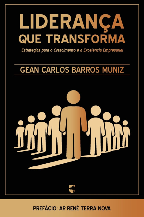 Libro LIDERANÇA QUE TRANSFORMA Gean Carlos Barros Muniz