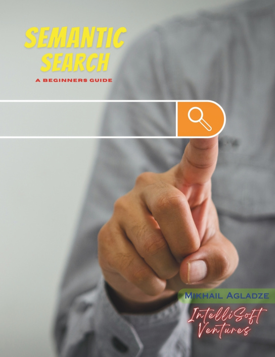 Kniha Semantic Search Mikhail Agladze