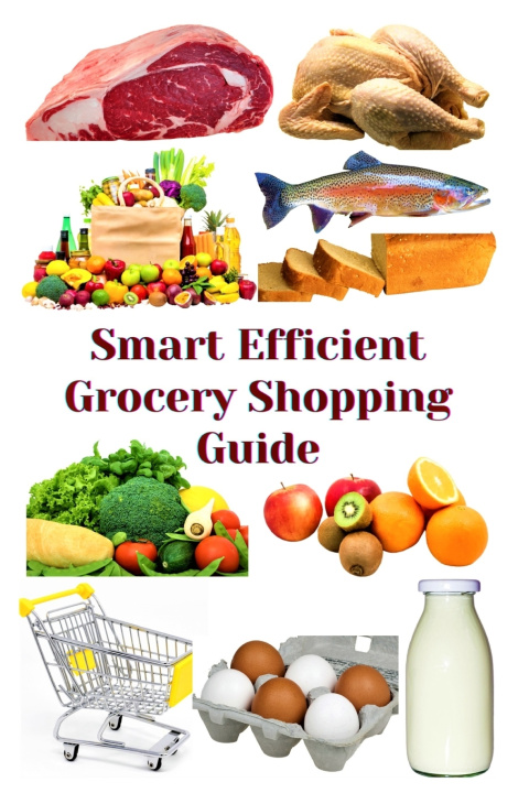 Книга Smart Efficient Grocery Shopping Guide Zulfiqar Khan