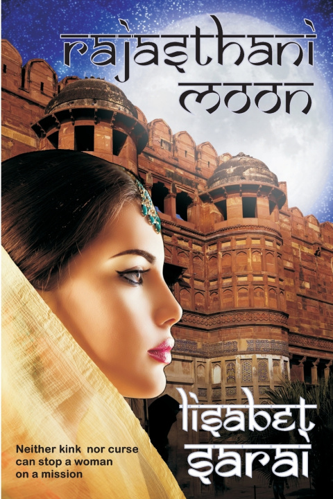Knjiga Rajasthani Moon Lisabet Sarai