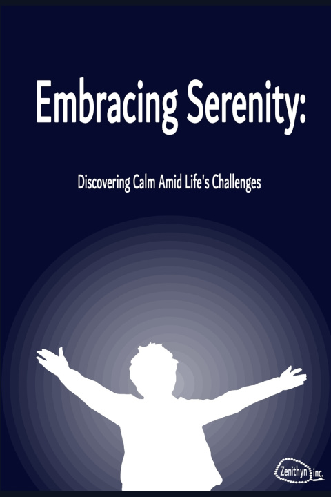 Книга Embracing Serenity Zenithyn Inc.
