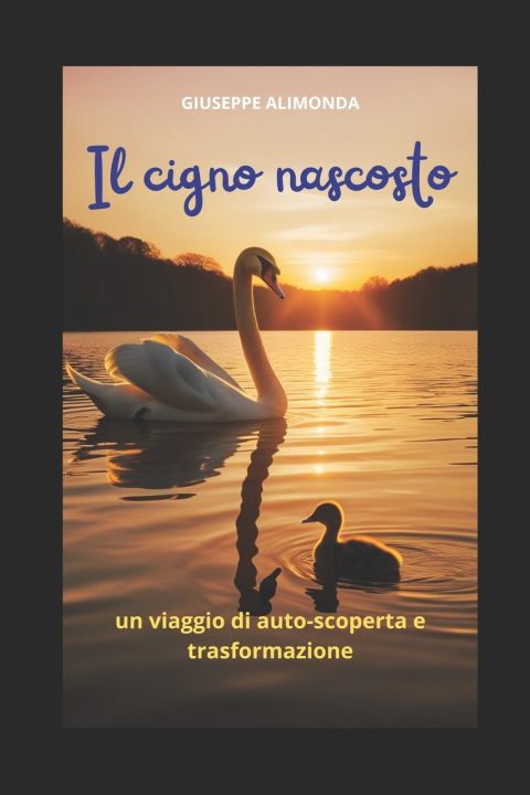 Knjiga Il cigno nascosto Giuseppe Alimonda