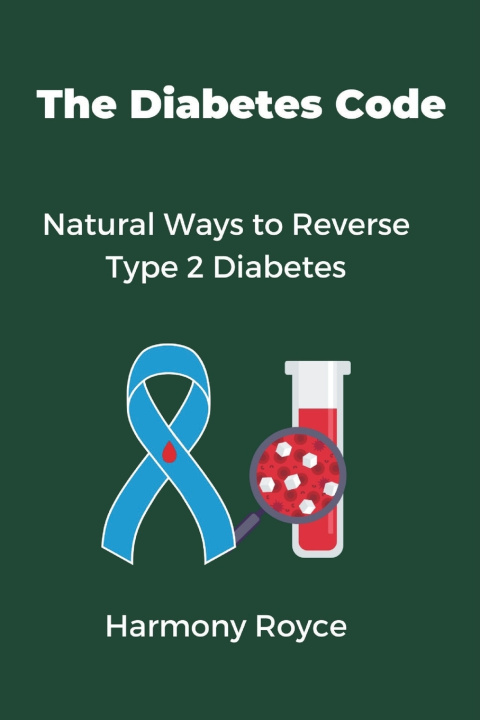 Könyv The Diabetes Code Harmony Royce