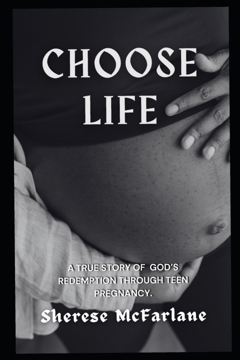 Kniha Choose Life Sherese McFarlane