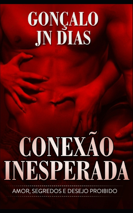 Kniha Conexão Inesperada Gonçalo JN Dias