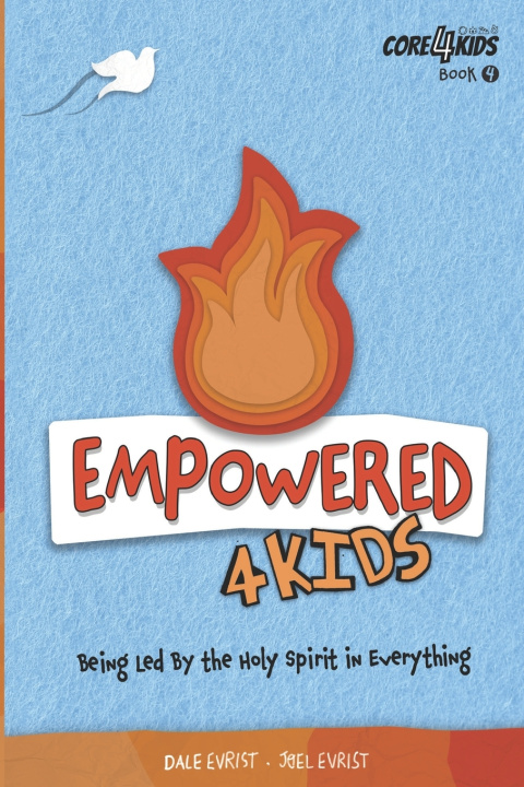 Kniha Empowered 4 Kids Joel Evrist