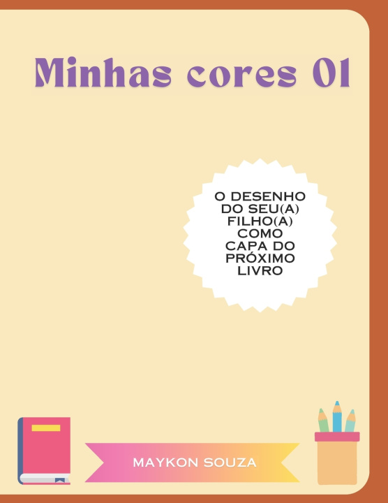 Kniha Minhas cores maykon souza