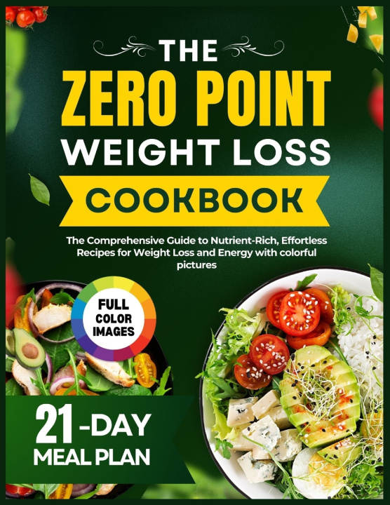 Kniha The Complete Zero Point Weight Loss Cookbook Michael Clara