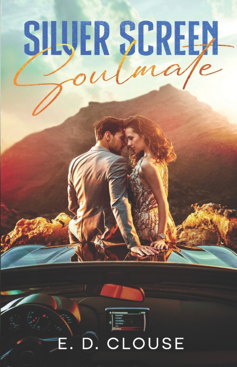 Kniha Silver Screen Soulmate E. D. Clouse