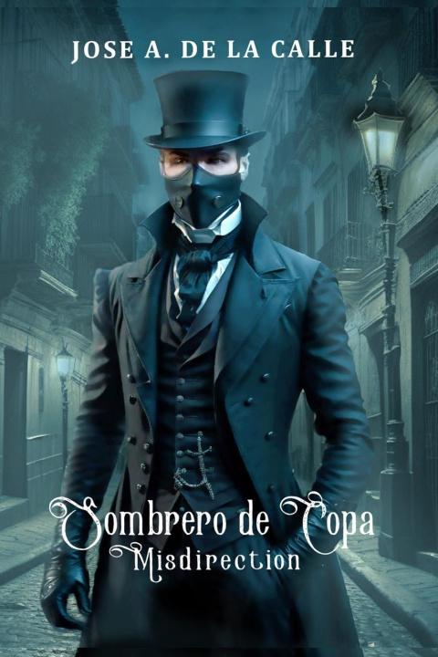 Kniha Sombrero de Copa Jose A. de La Calle