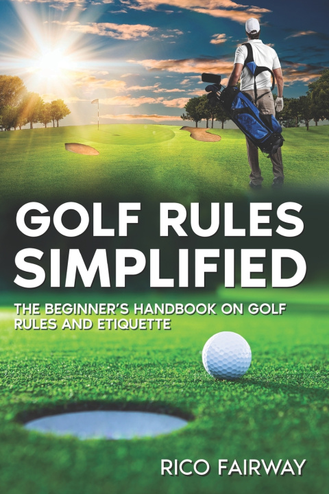 Kniha Golf Rules Simplified Rico Fairway
