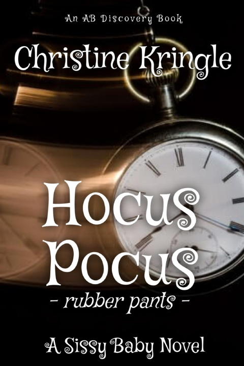 Kniha Hocus Pocus (Rubber Pants Version) Christine Kringle
