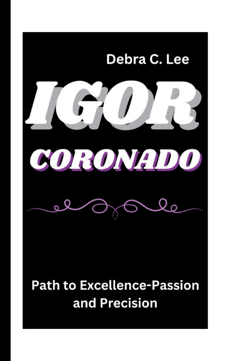 Kniha IGOR CORONADO Debra C. Lee