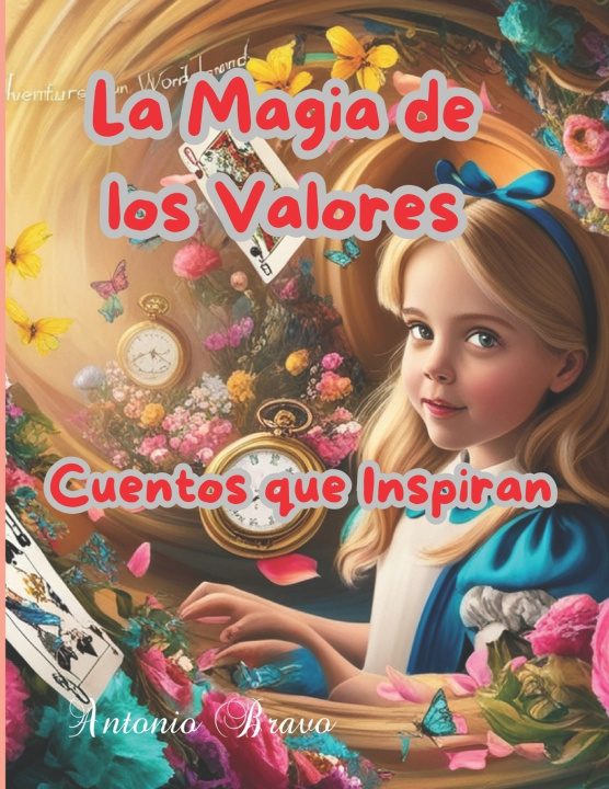 Книга La Magia de los Valores Antonio Bravo Perez