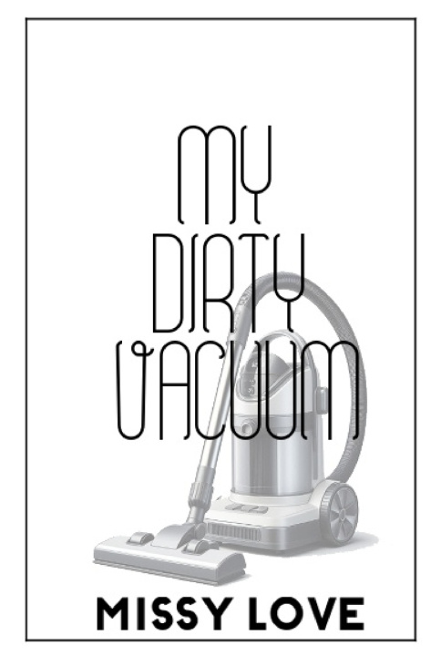 Kniha My Dirty Vacuum Missy Love