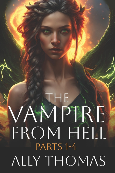 Knjiga The Vampire from Hell (Parts 1-4) Ally Thomas